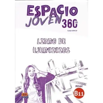 ESPACIO JOVEN 360 B1.1 EJERCICIOS