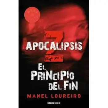 EL PRINCIPIO DEL FIN (APOCALIPSIS Z)