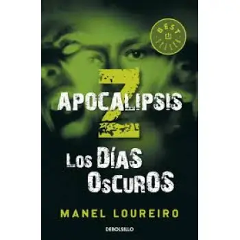 LOS DIAS OSCUROS (APOCALIPSIS Z)