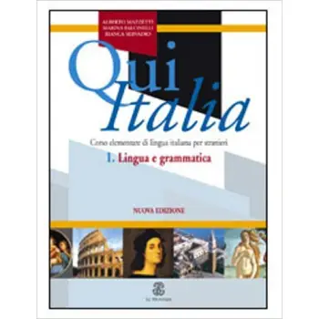 QUI ITALIA - 1 LINGUA E GRAMMATICA STUDENTE N/E