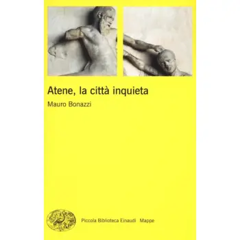 ATENE , LA CITTA INQUIETA  COPERTINA FLESSIBLE