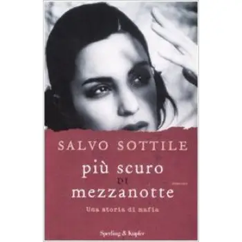 PIU SCURO DI MEZZANOTTE (UNA STORIA DI MAFIA) HC