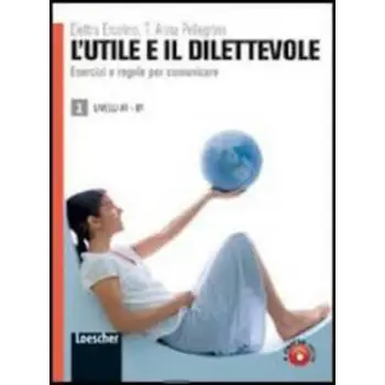 L'UTILE E IL DILETTEVOLE 1