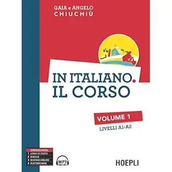 IN ITALIANO IL CORSO VOLUME 1(A1-A2) STUDENTE