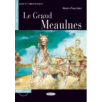 LES 2: LE GRAND MEAULNES (+ CD)