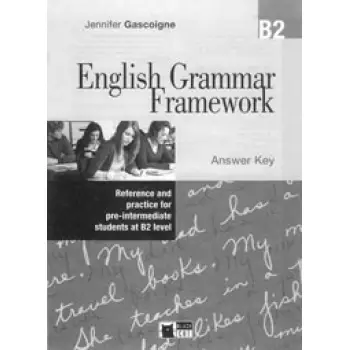 ENGLISH GRAMMAR FRAMEWORK B2 KEY