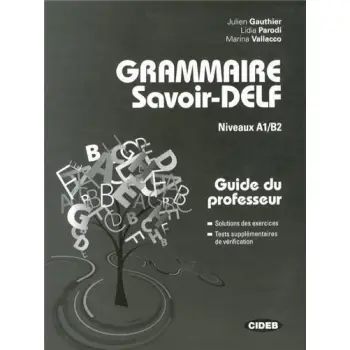 GRAMMAIRE SAVOIR DELF A1 - B2 PROFESSEUR