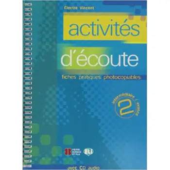 ACTIVITES D'ECOUTER 2 (+ CD) FICHES PRATIQUES PHOTOCOPIABLES