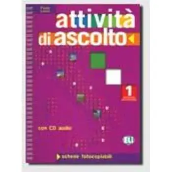 ATTIVITA' DI ASCOLTO 1 - PHOTOCOPIABLE + AUDIO CD