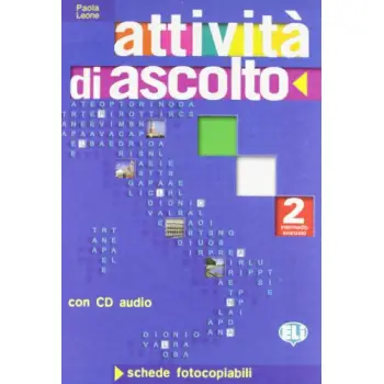 ATTIVITA' DI ASCOLTO 2 - PHOTOCOPIABLE + AUDIO CD