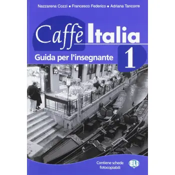 CAFFE ITALIA 1 GUIDA INSEGNANTE