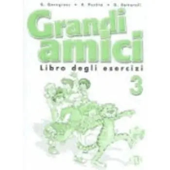 GRANDI AMICI 3 ESERCIZI
