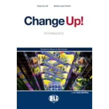 CHANGE UP INTERMEDIATE - SB & WB (ONE VOLUME) + 2 AUDIO CDS + PRE-INTERMEDIATE WORKBOOK+READER (THE