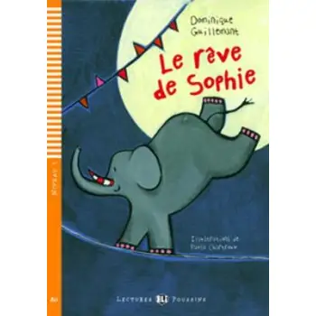 LEP 1: LE REVE DE SOPHIE (+ CD)