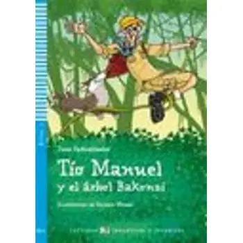 LE 3: TIO MANUEL Y EL ARBOL BAKONZI (+ CD)