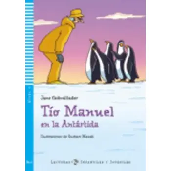 LE 3: TIO MANUEL EN LA ANTARTIDA (+ CD)