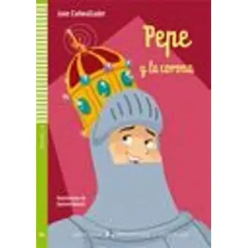 LE 4: PEPE Y LA CORONA (+ CD)