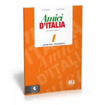 AMICI D'ITALIA 1 GUIDA INSEGNANTE (+ AUDIO CDS (3))