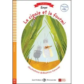 LEP 1: LA CIGALE ET LA FOURMI (+ CD)