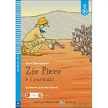 ZIO PIERO E I SURICATI