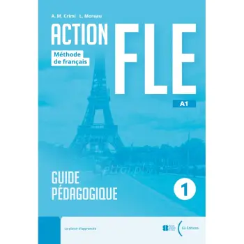 ACTION FLE 1 A1 GUIDE PEDAGOGIQUE (+ LIVRE ACTIF)