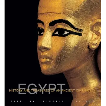 Egypt : History and Treasures of an Ancient Civilization PB