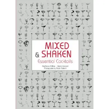 Mixed and Shaken : Essential Cocktails HC