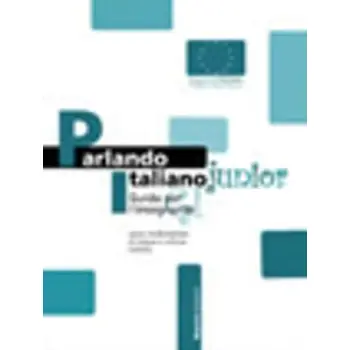 PARLANDO ITALIANO JUNIOR GUIDA INSEGNANTE