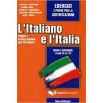 L'ITALIANO E L'ITALIA INTERMEDIO - SUPERIORE ESERCIZI