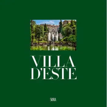 VILLA D'ESTE: IN TIVOLI HC