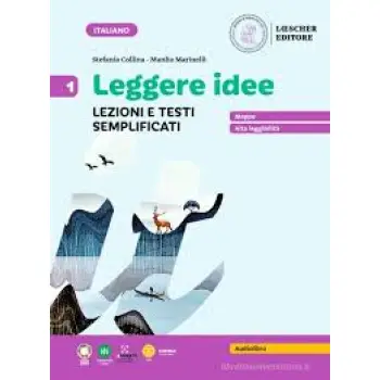 LEGGERE IDEE VOL.1 - LEZIONI E TESTI SEMPLIFICATI