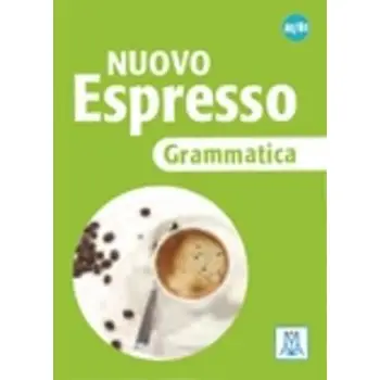NUOVO ESPRESSO GRAMMATICA A1 - B1
