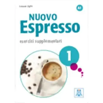 NUOVO ESPRESSO 1 A1 ESERCIZI SUPPLEMENTARI 2ND ED