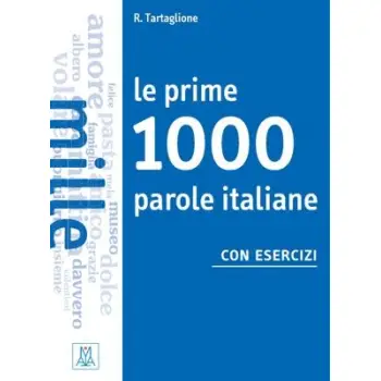 LE PRIME 1000 PAROLE ITALIANE CON ESERCIZI LIBRO