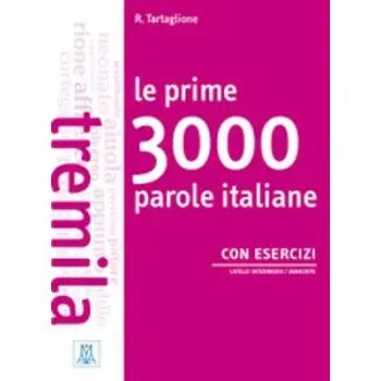 LE PRIME 3000 PAROLE ITALIANE B1 - B2 (+ AUDIO CD (2))