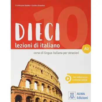 DIECI LEZIONI DI ITALIANO A2 LIBRO (+ E-BOOK)