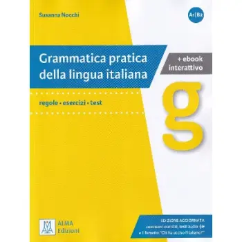 GRAMMATICA PRATICA DELLA LINGUA ITALIANA-EDIZIONI AGGIORNATA (+ E-BOOK)