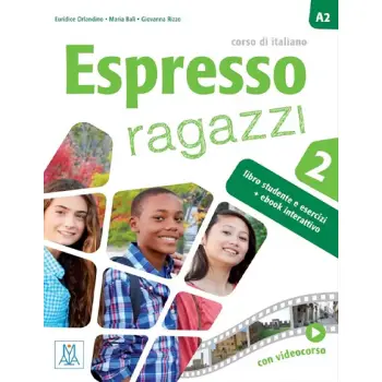 ESPRESSO RAGAZZI 2 A2 STUDENTE (+ ebook interattivo)