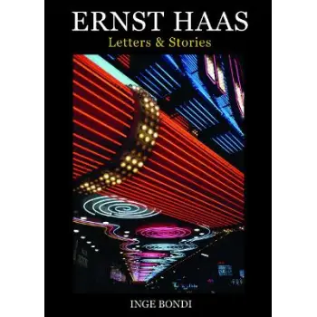 ERNST HAAS. LETTERS & STORIES HC
