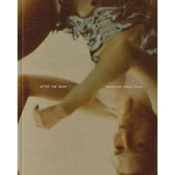 SEBASTIAN SABAL-BRUCE: AFTER THE MOON HC
