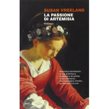 LA PASSIONE DI ARTEMISIA  COPERTINA FLESSIBLE