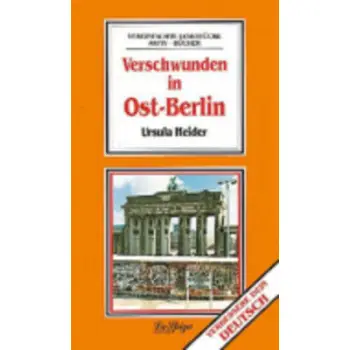 VL : VERSCHWUNDEN IN OST-BERLIN