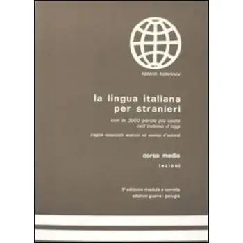 LA LINGUA ITALIANA PER STRANIERI MEDIO LEZONI STUDENTE