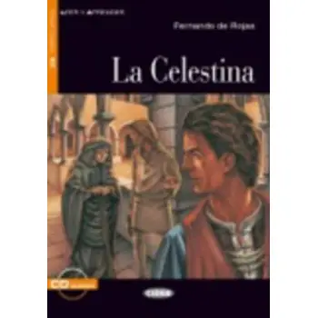 LEER Y APRENDER : LA CELESTINA B2 (+ AUDIO CD)