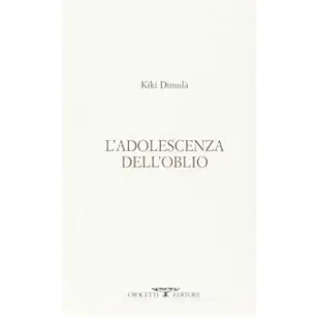 L' ADOLESCENZA DELL'OBLIO