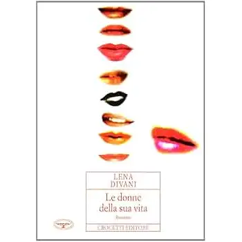 Le Donne della sua vita