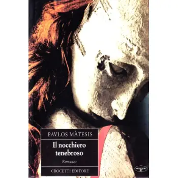 IL NOCCHIERO TENEBROROSO COPERTINA FLESSIBLE