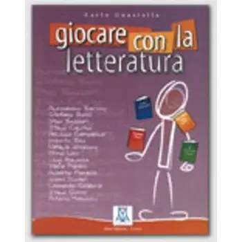 GIOCARE CON LA LETTERATURA
