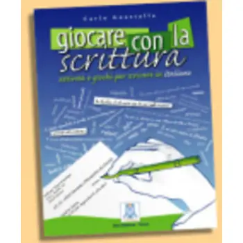 GIOCARE CON LA SCRITTURA