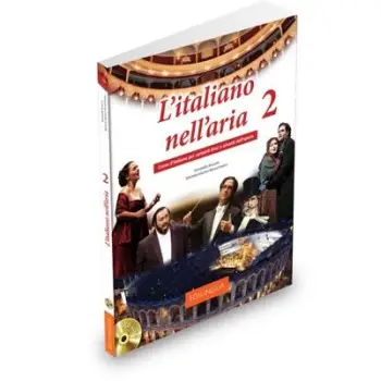 L'ITALIANO NELL'ARIA 2 STUDENTE (+ CD)